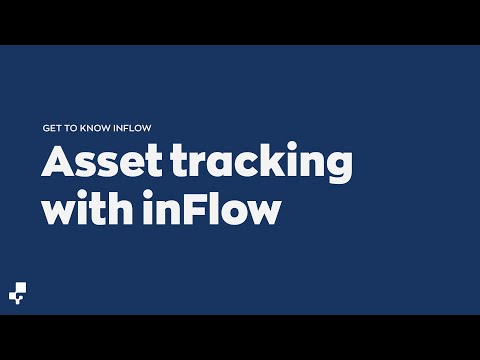 Asset tracking with inFlow | Get to Know inFlow